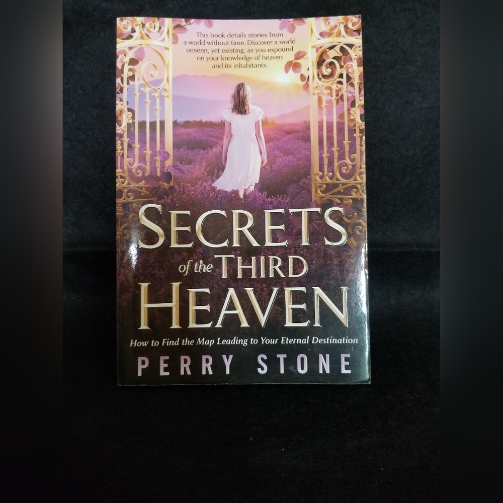 Secrets of the Third Heaven, Perry Stone, Paperback, First Edition 2020